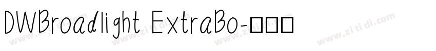 DWBroadlight ExtraBo字体转换